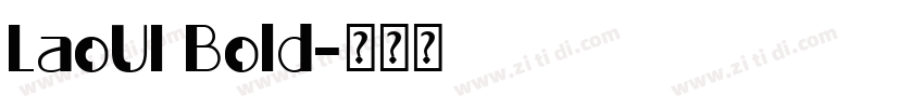 LaoUI Bold字体转换